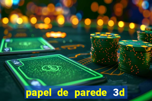 papel de parede 3d para pc